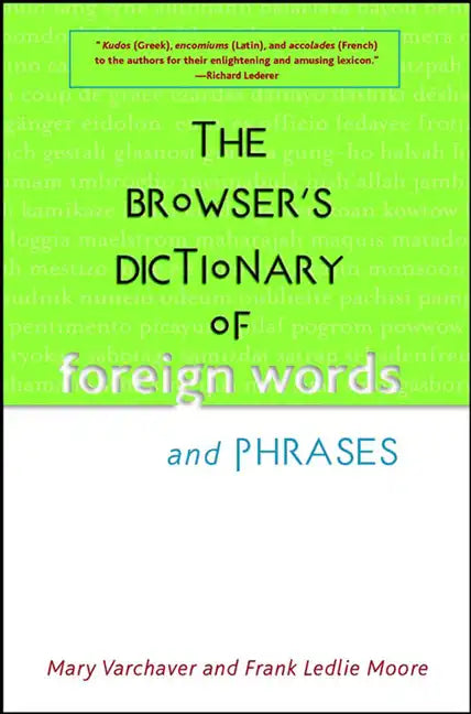 The Browser's Dictionary of Foreign Words and Phrases - Hardcover
