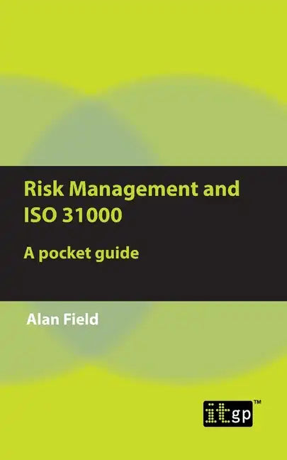 Risk Management and ISO 31000: A pocket guide - Paperback