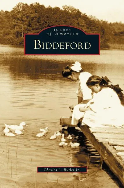 Biddeford - Hardcover