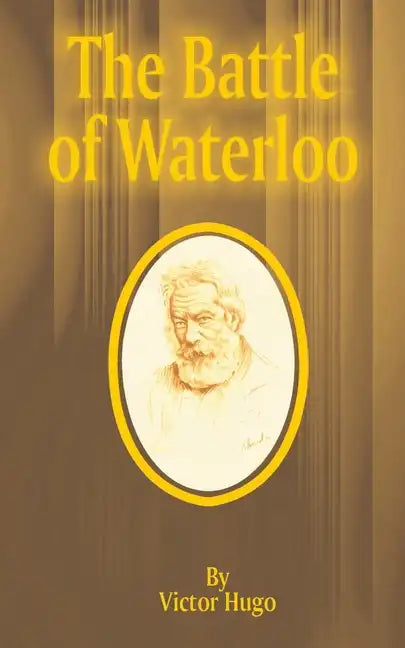 The Battle of Waterloo - Paperback