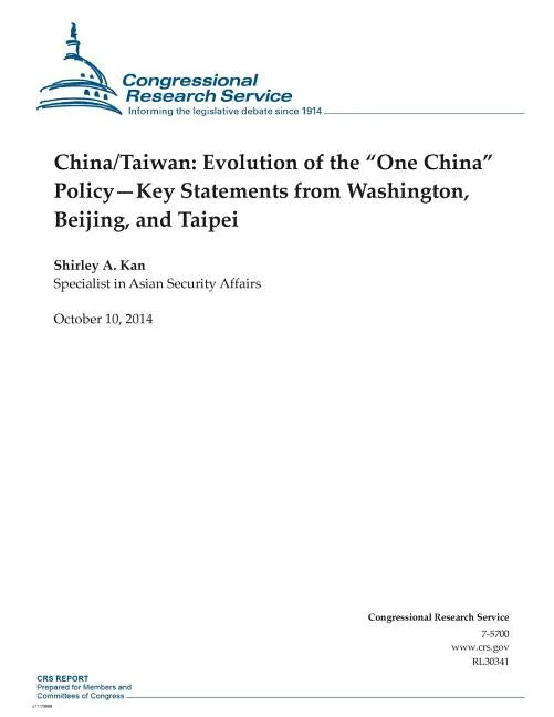China/Taiwan: Evolution of the "One China" Policy-Key Statements from Washington, Beijing, and Taipei - Paperback