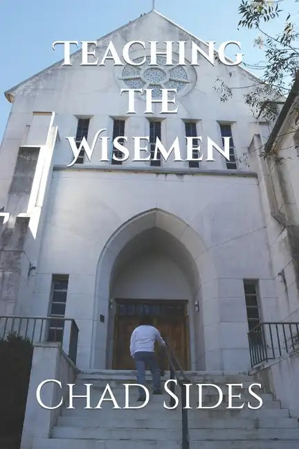 Teaching the Wisemen - Paperback