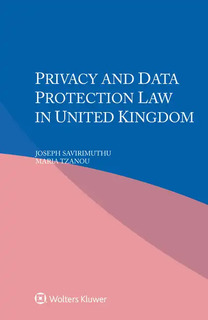 Privacy and Data Protection Law in United Kingdom - Paperback