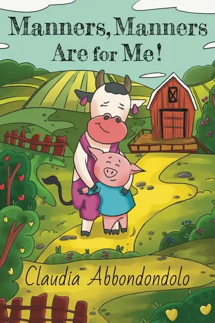 Manners, Manners Are for Me! - Hardcover