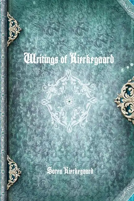 Writings of Kierkegaard - Paperback