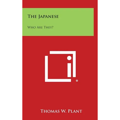 The Japanese: Who Are They? - Hardcover