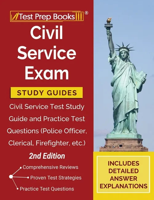 Civil Service Exam Study Guides: Civil Service Test Study Guide and Practice Test Questions (Police Officer, Clerical, Firefighter, etc.) [2nd Edition - Paperback