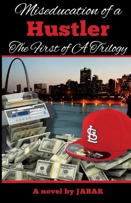 Miseducation of a Hustler - Paperback