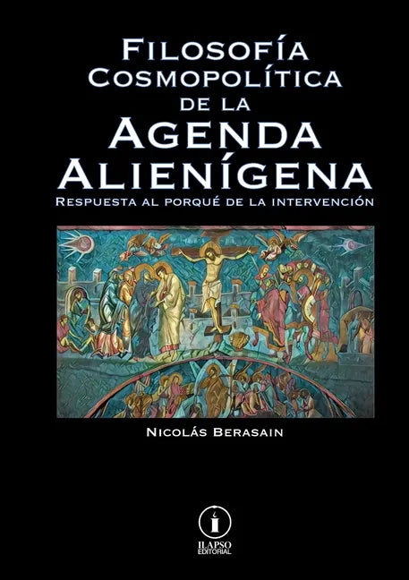 Filosofía Cosmopolítica de la Agenda Alienígena - Paperback
