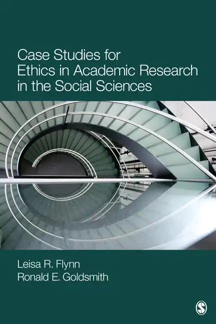 Case Studies for Ethics in Academic Research in the Social Sciences - Paperback