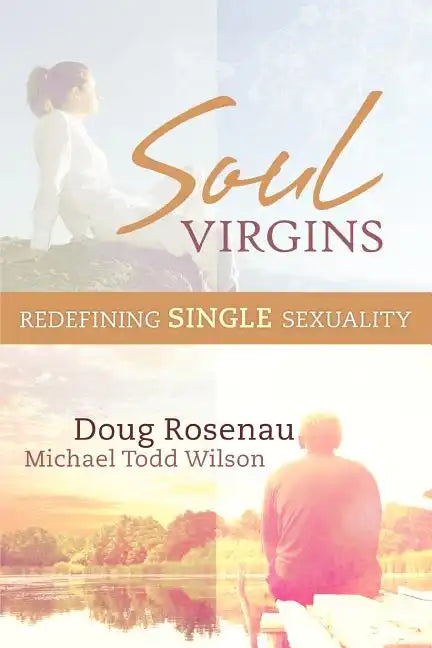 Soul Virgins: Redefining Single Sexuality - Paperback