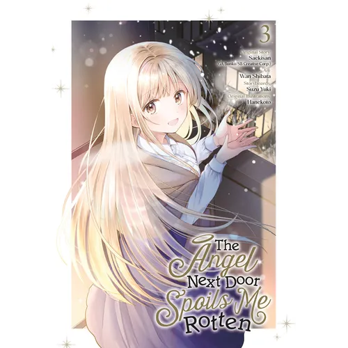 The Angel Next Door Spoils Me Rotten 03 (Manga) - Paperback