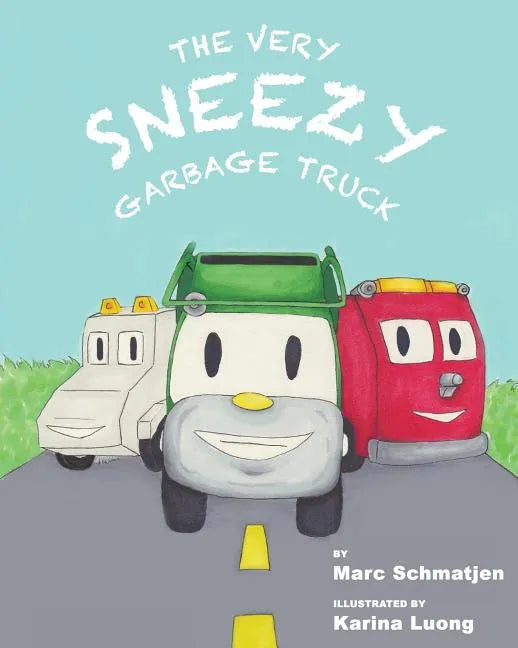 The Very Sneezy Garbage Truck - Paperback