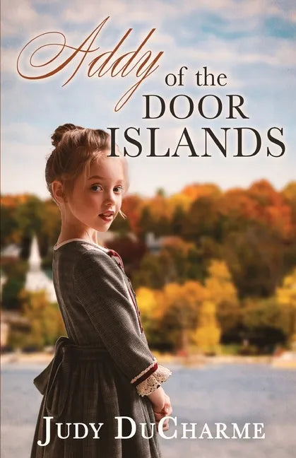 Addy of the Door Islands - Paperback