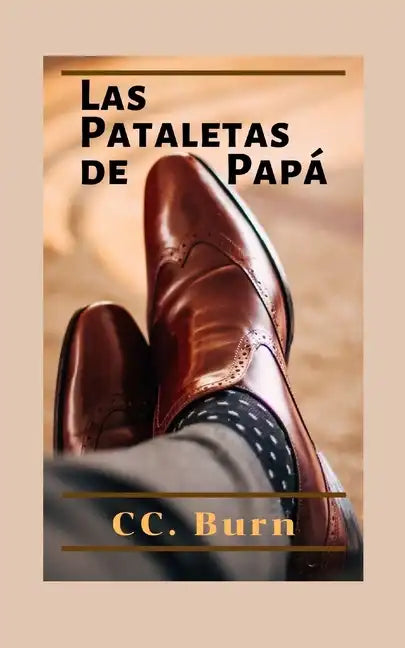 Las Pataletas de Papá: Un Thriller - Paperback