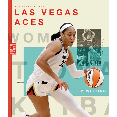 The Story of the Las Vegas Aces - Library Binding