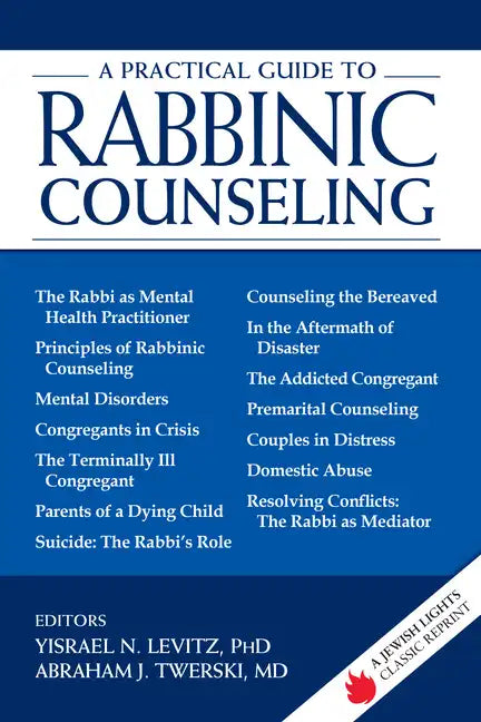 A Practical Guide to Rabbinic Counseling: A Jewish Lights Classic Reprint - Hardcover