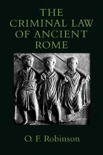 The Criminal Law of Ancient Rome - Paperback
