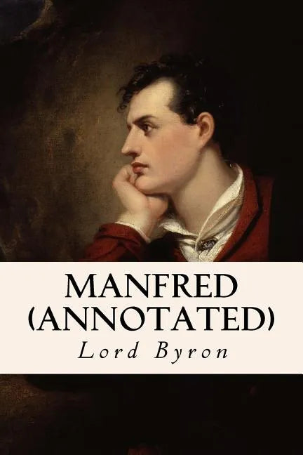 Manfred (annotated) - Paperback