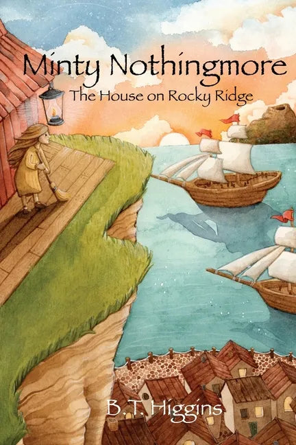 Minty Nothingmore: The House on Rocky Ridge - Paperback