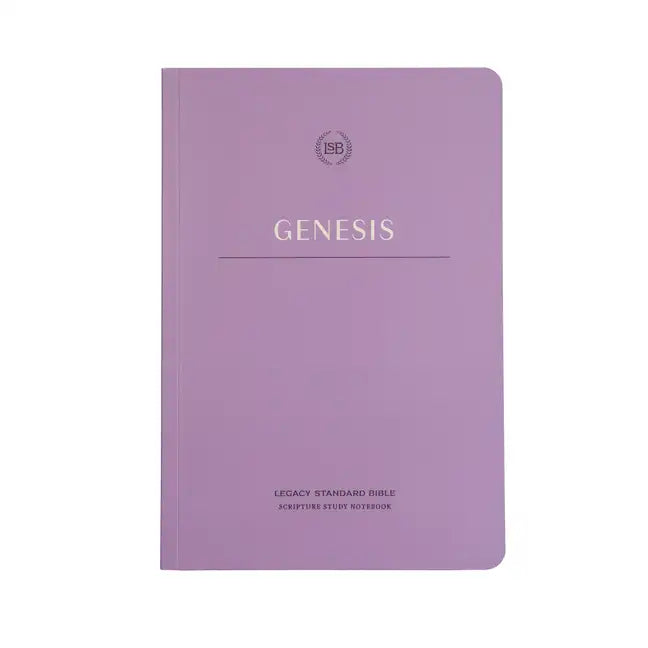 Lsb Scripture Study Notebook: Genesis: Legacy Standard Bible - Paperback