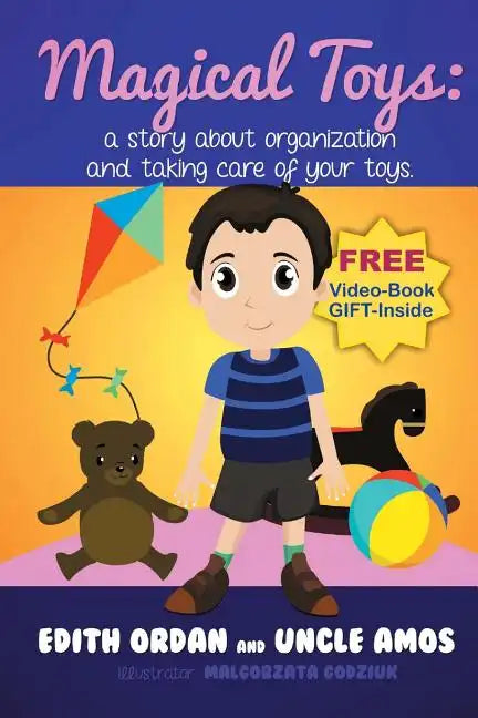 "Magic Toys" ": a story about organization and taking care of your toys. - Paperback