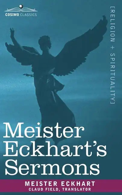 Meister Eckhart's Sermons - Paperback