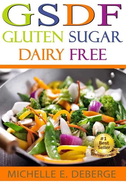 GSDF Gluten Sugar Dairy Free - Paperback