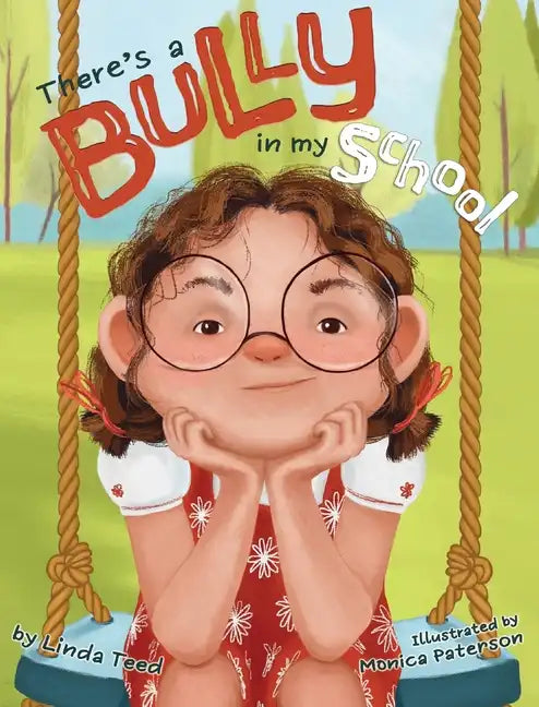 There's a Bully in My School - Hardcover