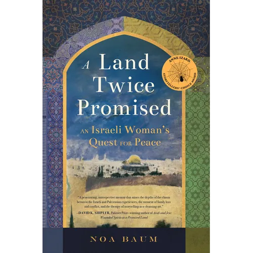 A Land Twice Promised: An Israeli Woman's Quest for Peace - Paperback