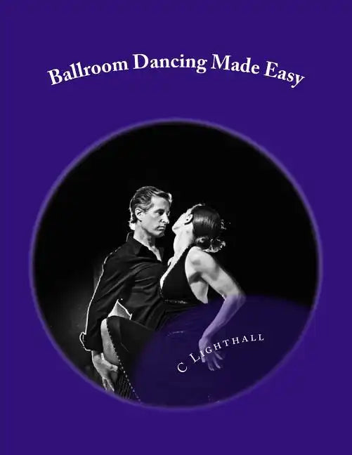 Ballroom Dancing Made Easy - Paperback