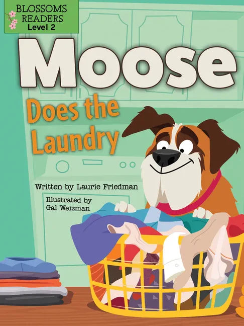 Moose Does the Laundry - Library Binding