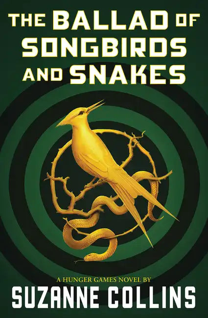 The Ballad of Songbirds and Snakes (a Hunger Games Novel) - Paperback