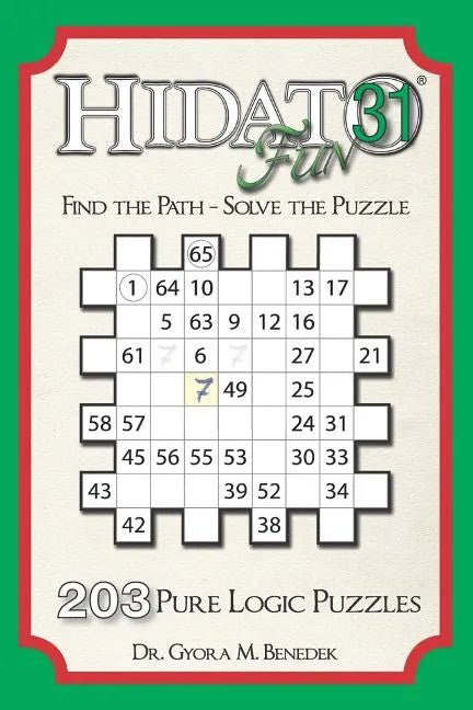 Hidato Fun 31: 203 New Logic Puzzles - Paperback