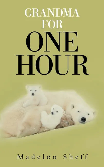 Grandma for One Hour - Paperback
