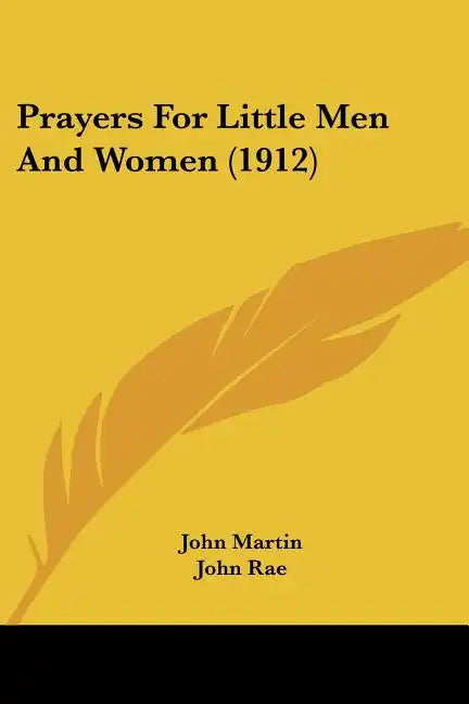 Prayers For Little Men And Women (1912) - Paperback
