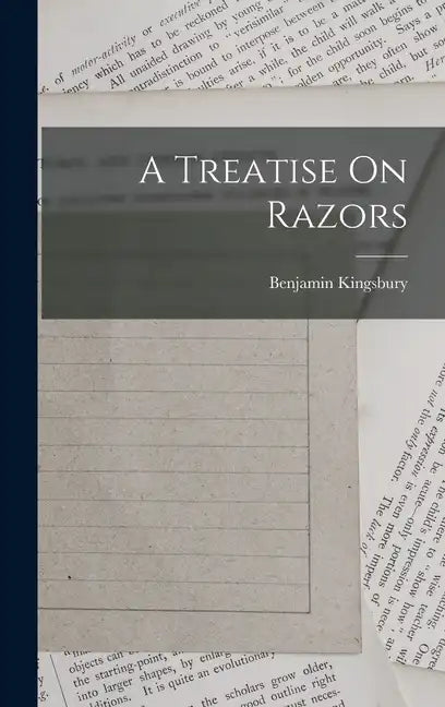 A Treatise On Razors - Hardcover