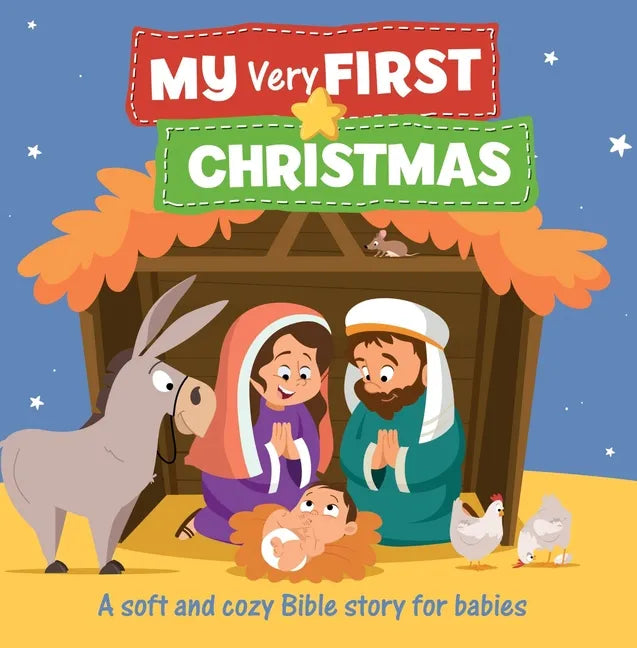 My Very First Christmas: A Soft and Cozy Bible Story for Babies - Fabric