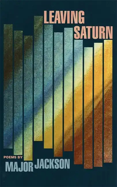 Leaving Saturn: Poems - Paperback