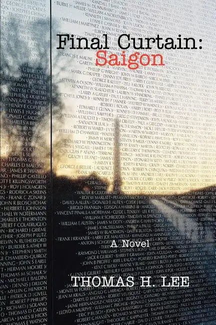 Final Curtain: Saigon: A Novel - Paperback
