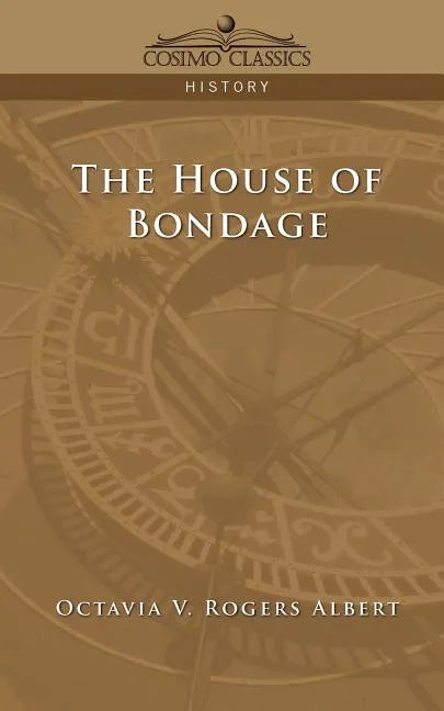 The House of Bondage - Paperback
