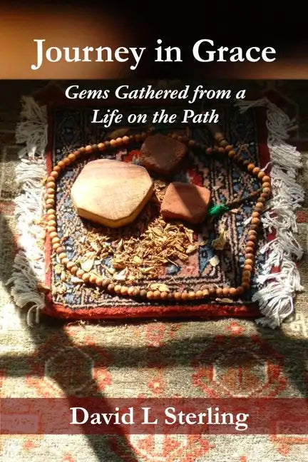 Journey in Grace: Gems Gathered from a Life on the Path - Paperback