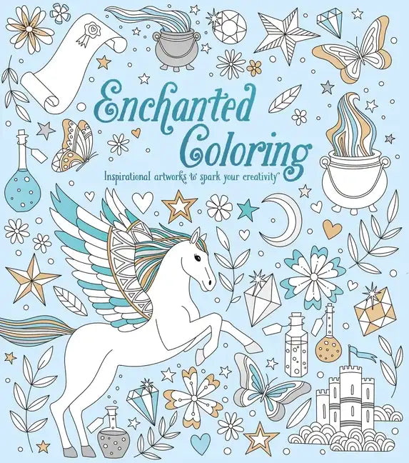 Enchanted Coloring: Inspirational Artworks to Spark Your Creativity - Paperback