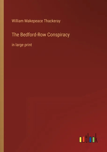 The Bedford-Row Conspiracy: in large print - Paperback