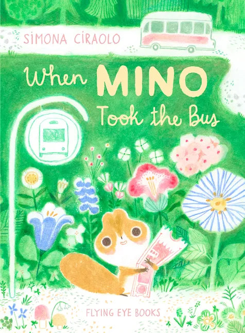 When Mino Took the Bus - Hardcover