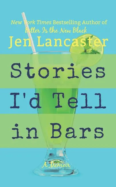 Stories I'd Tell in Bars - Paperback