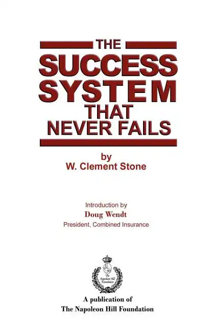 The Success System that Never Fails - Paperback