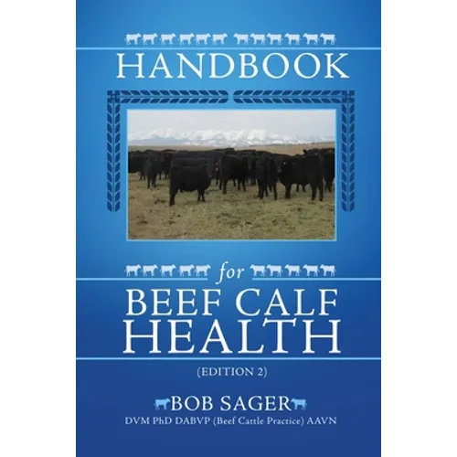 Handbook for Beef Calf Health (Edition 2) - Paperback