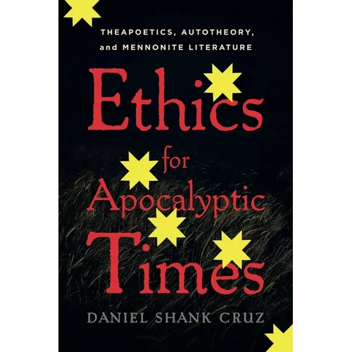 Ethics for Apocalyptic Times - Hardcover