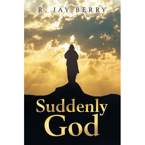 Suddenly God - Paperback